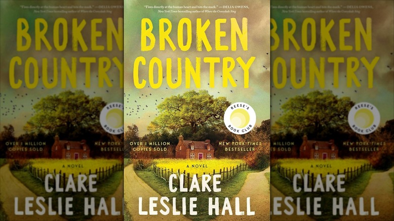 The front cover of Broken Country by Clare Leslie Hall