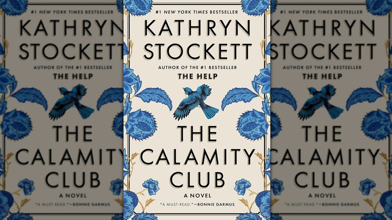 The front cover of The Calamity Club by Kathryn Stockett