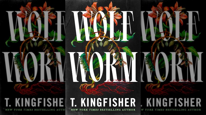 The front cover of Wolf Worm by T. Kingfisher