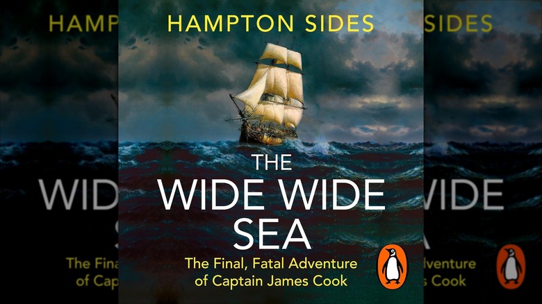 The front cover of the audiobook version of "The Wide Wide Sea" by Hampton Sides