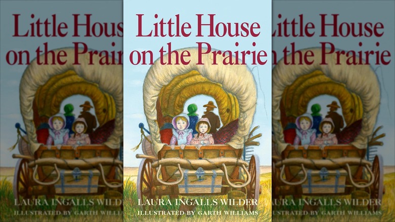 The front cover of "Little House on the Prairie" by Laura Ingalls Wilder