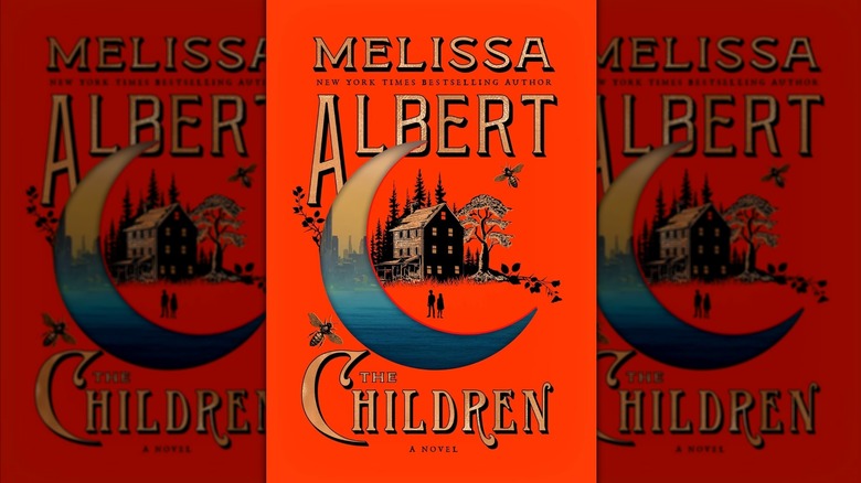 The Children by Melissa Albert