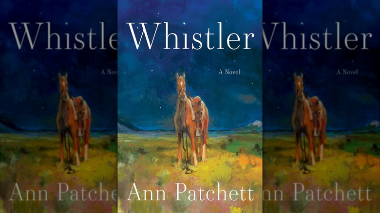 Whistler by Ann Patchett