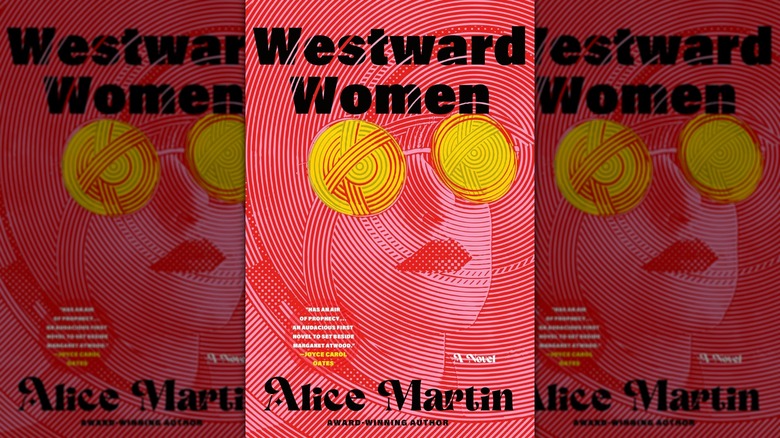 The book cover of "Westward Women" by Alice Martin