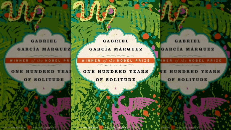 One Hundred Years of Solitude by Gabriel García Márquez