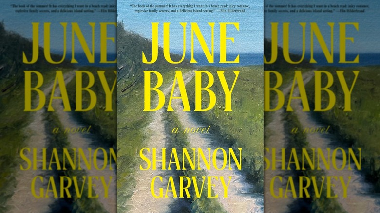 June Baby by Shannon Garvey