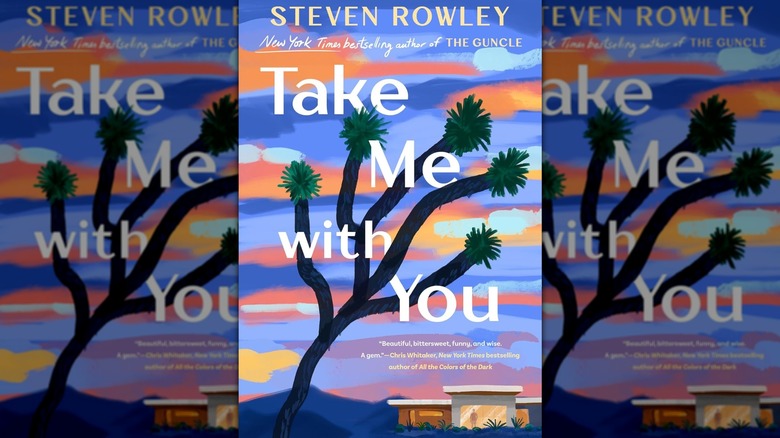 Take Me With You by Steven Rowley