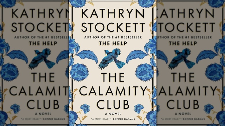 The Calamity Club by Kathryn Stockett