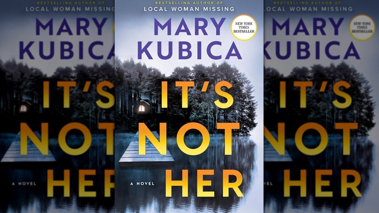 It's Not Her by Mary Kubica