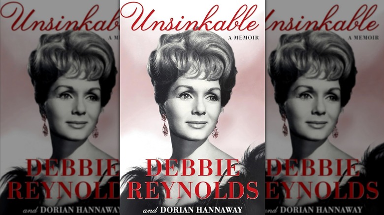 Unsinkable: A Memoir by Debbie Reynolds