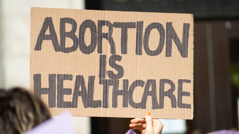 Sign that reads 'abortion is healthcare'