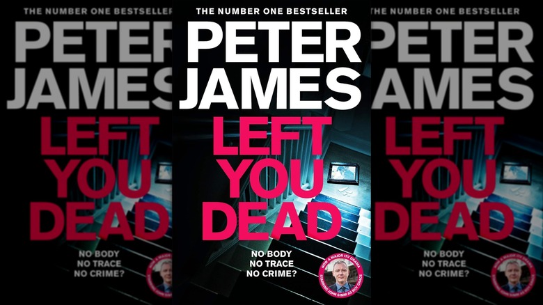 The front cover of "Left You Dead" by Peter James
