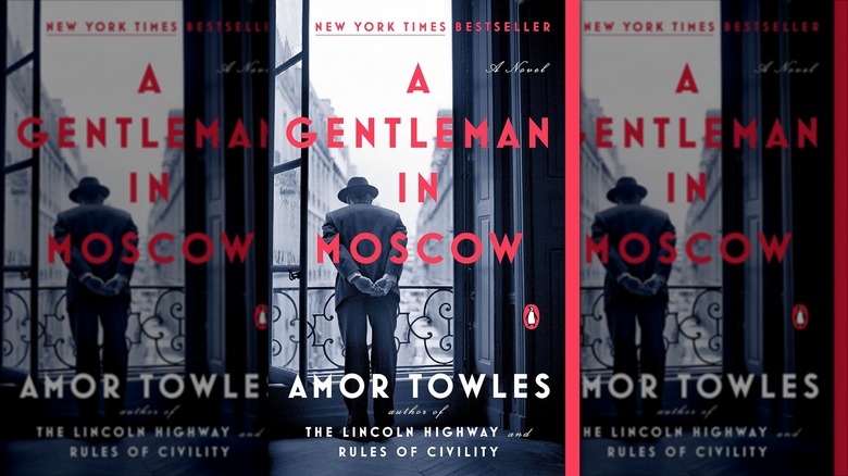 The front cover of "A Gentleman in Moscow" by Amor Towles