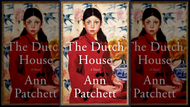 Cover of "The Dutch House" by Ann Patchett