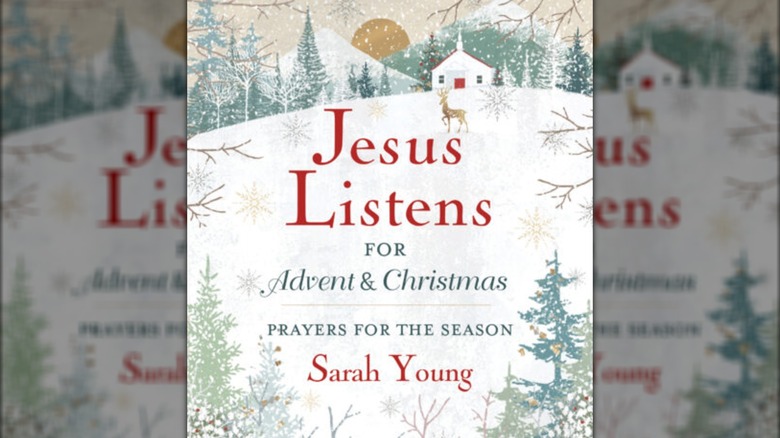 Jesus Listens for Advent & Christmas by Sarah Young