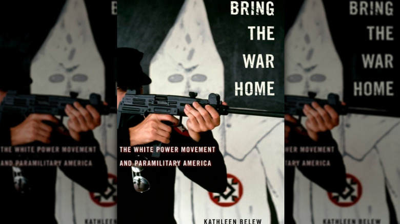 Book cover for "Bring The War Home: The White Power Movement and Paramilitary America"