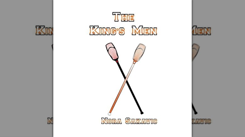 The front cover of The King's Men by Nora Sakavic