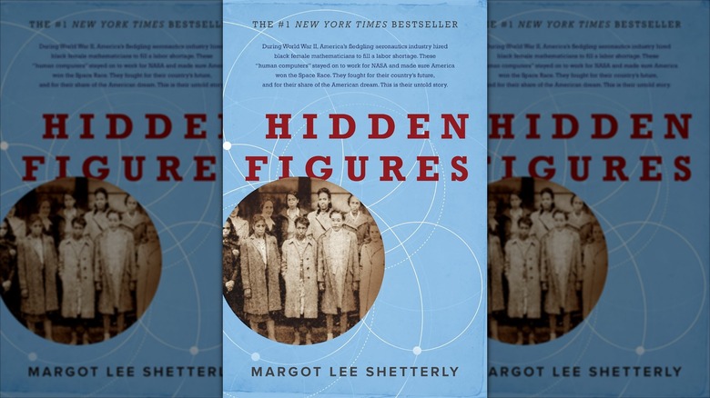 The cover of Hidden Figures: The American Dream and the Untold Story of the Black Women Mathematicians Who Helped Win the Space Race