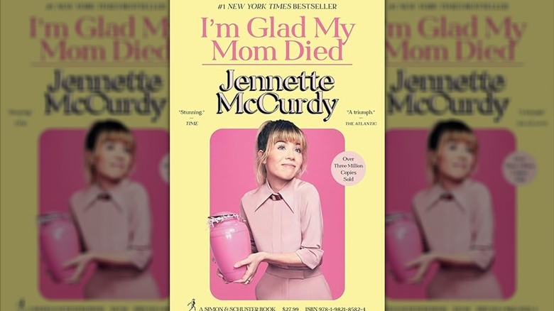 Cover of I'm Glad My Mom Died by Jennette McCurdy