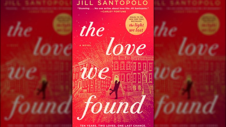 The cover of Jill Santopolo's "The Love We Found"