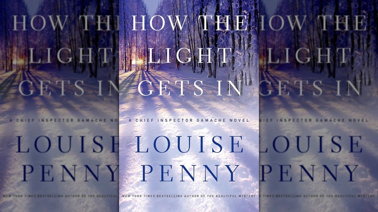 The book cover of "How the Light Gets In" by Louise Penny