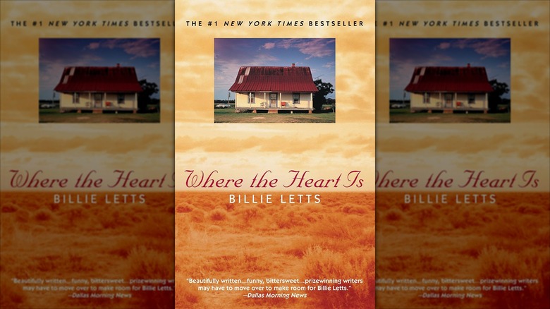 The front cover of Where the Heart Is by Billie Letts