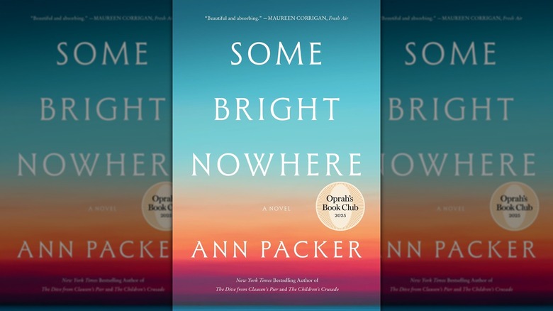 The front cover of Some Bright Nowhere by Ann Packer