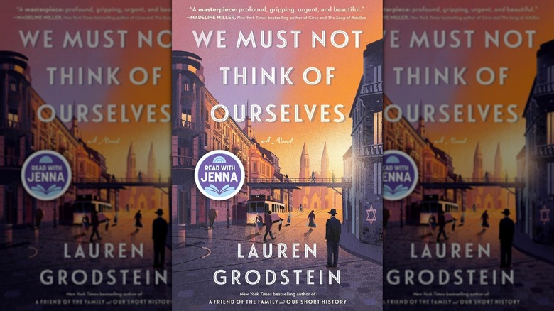 Cover of We Must Not Think of Ourselves by Lauren Grodstein