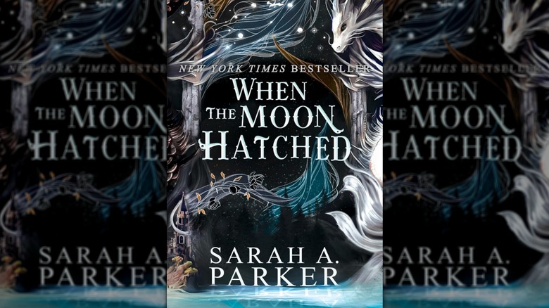 When the Moon Hatched by Sarah A. Parker